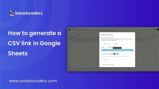 🚀How to Create a Public CSV Link in Google Sheets for WordPress Import | Smackcoders