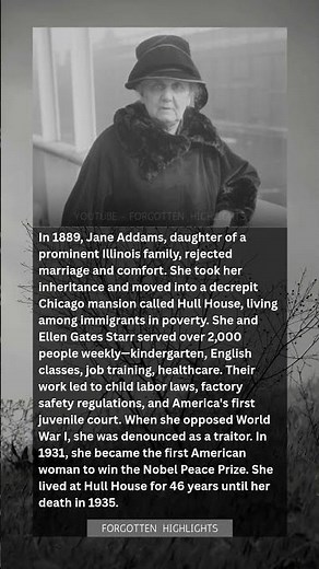 Jane Addams: The Wealthy Woman Who Moved Into a Slum and Changed America