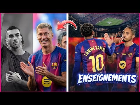 The lessons learned at Barça! A team that is finally learning!