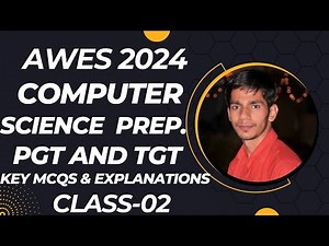 AWES Computer Science TGT/PGT Preparation: Must-Know MCQs & Explanations|Class-02