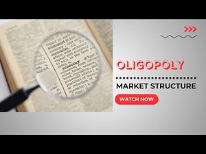 Oligopoly Market Structure | Economics Basics