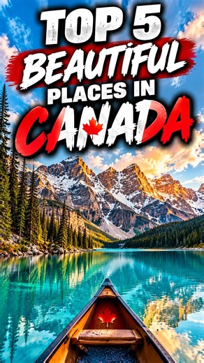 Top 5 Most BEAUTIFUL Places in Canada 🍁 #top5 #travel #beautifulplaces #adventure