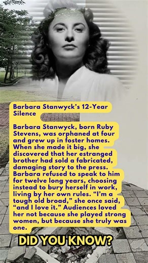 Barbara Stanwyck’s 12-Year Silence