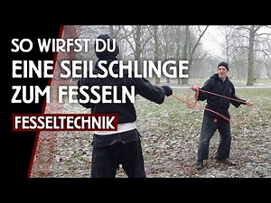 Fesseltechnik - So wirfst Du eine Seilschlinge zum Arm - Grundübung vom Shoge-Training im Ninjutsu