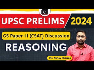 UPSC Prelims Paper Analysis | GS Paper 2 - CSAT 2024 | Reasoning | Drishti IAS English