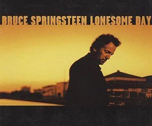 Bruce Springsteen - Lonesome Day | Top 40