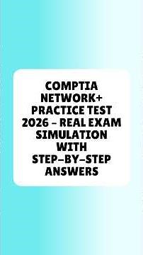 CompTIA Network+ Practice Test 2026 Real Exam Simulation With Step By Step Answers