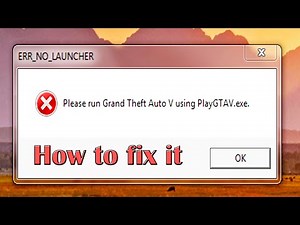 Please run Grand Theft Auto V using PlayGTAV exe ~ Tutorial How to Fix it