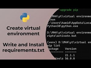 Tutorial: Create a virtual environment, write and install requirements.txt file on python
