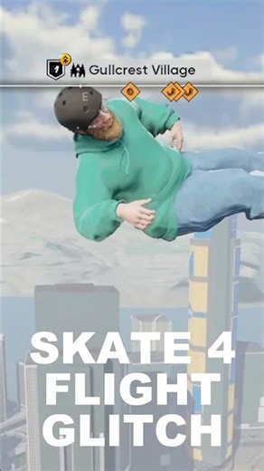 Skate 4 Flight Glitch