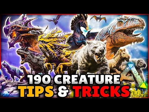One Tip For EVERY SINGLE CREATURE in Ark