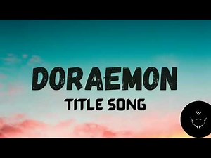 Doraemon Title Song Lyrical Video | Lost Sakuna
