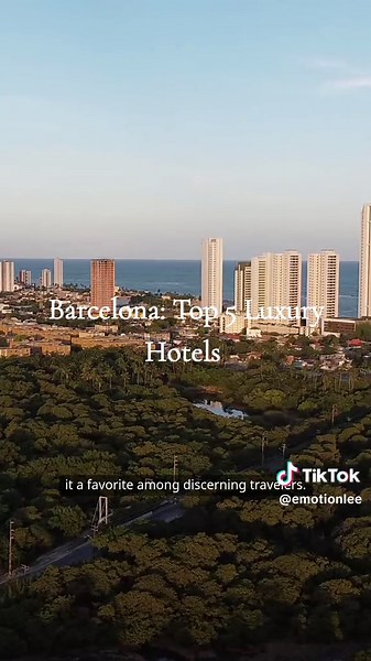 Top 5 Luxurious Hotels in Barcelona