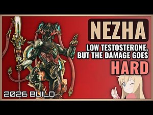 WARFRAME | NEZHA PRIME DIVINE RETRIBUTION BUILD GUIDE! 2026 BUILD