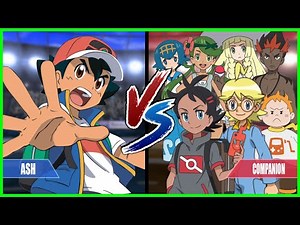 Pokemon Battle Series: Ash Vs All Companions (Clemont, Lana, Mallow, Lillie, Kiawe, Sophocles, Goh)