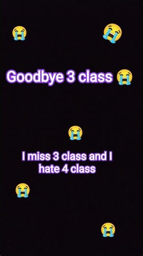goodbye 3 class 😭💔