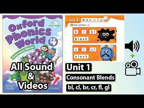 Oxford Phonics World 4 - Unit 1: bl, cl, br, cr, fl, gl
