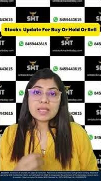 These Stocks BUY, SELL or HOLD? Some Stocks Under Analysis | Stock Market Today