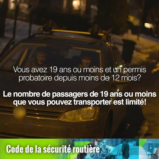 Détenteurs d’un permis probatoire | Campagne de sensibilisation | Code de la sécurité routière
