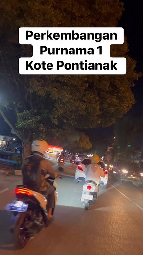 Perkembangan Purnama 1 Kote Pontianak #beritapontianak #infopontianak #beritaterkini #reels #fyp | Imach MamPie