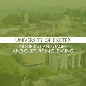Study Modern Languages at a world top 150 university (QS). Clearing places available for a September start. Beautiful, safe campus. | University of Exeter