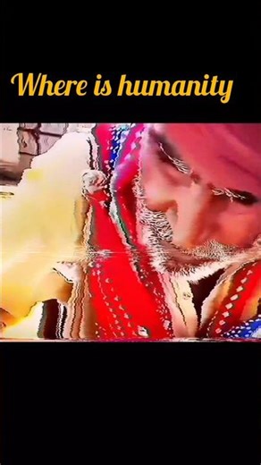 where is humanity 😔 😕 #shortvideo #changeyourmindsetchangeyourlife
