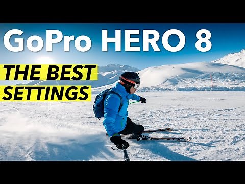 GoPro Hero 8 The BEST Settings for video - Tutorial & Tips (with Skiing samples)