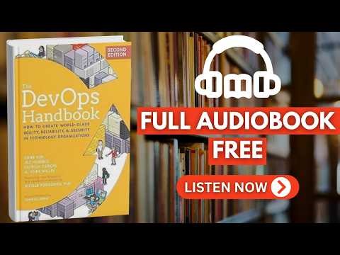 🔥 The DevOps Handbook (2nd Edition) [ Full Audiobook Free ]