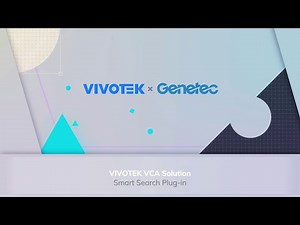 VIVOTEK x Genetec | Smart Search