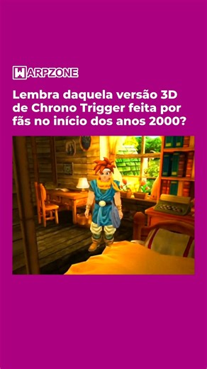 Na época chamavam até de Chrono Trigger 64, depois virou Chrono Resurrection. #JRPG #Retrogame #Square #SuperReels #ChronoTrigger #WarpZone | Pegue Uma WarpZone