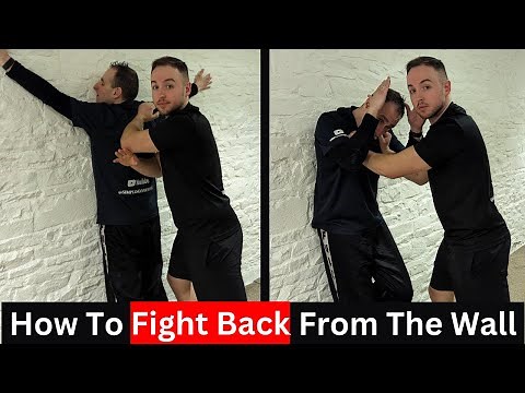 How To Defend Yourself When Against A Wall