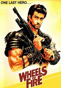 Wheels of Fire (1985)