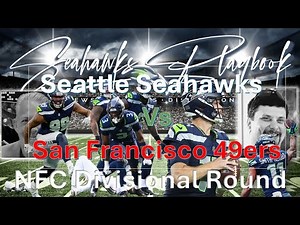 Seahawks Playbook Podcast Episode 720: NFC Playoffs / 49ers at Seahawks