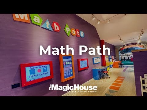Play your way along the Math Path at The Magic House