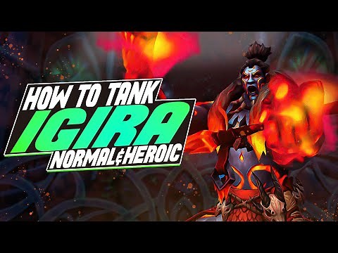 How To Tank Igira - Amirdrassil Raid Guide