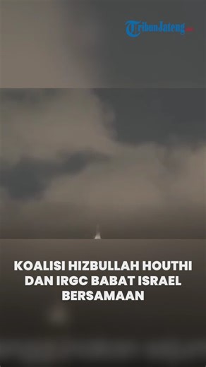 Koalisi Hizbullah-Houthi dan IRGC Babat Israel Bersamaan, Militer Zionis Kelimpungan Dihujani Rudal