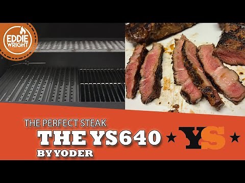 The Perfect Steak On A Pellet Grill Using Grill Grates | Yoder YS640
