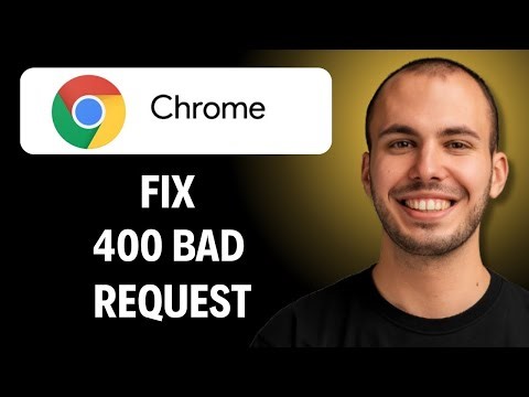 How To Fix 400 Bad Request On Chrome [2026 GUIDE]