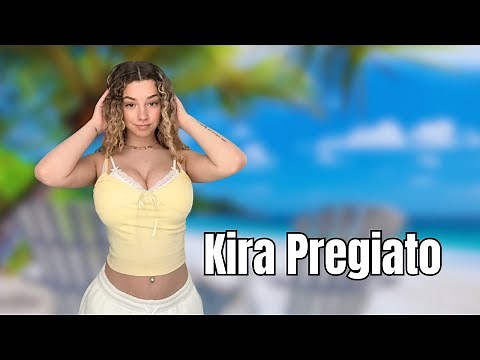 Kira Pregiato - Curvy Model - Wiki , Bio, Fashion And Body Positivity