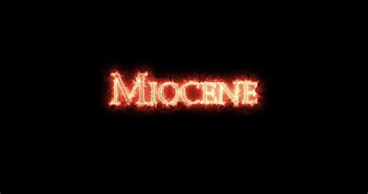 Miocene, geologic epoch, written with fire. Loop.