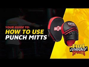 How to use Punch Mitts: The basics