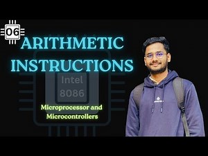 Lec: 06 | BASIC ARITHMETIC INSTRUCTIONS | Microprocessor and Microcontrollers