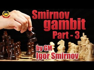 Smirnov Gambit Part-3 | Powerful Chess Opening Against the Sicilian Defense