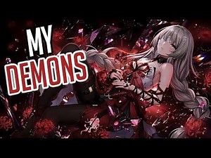 Nightcore - My Demons (Female version)