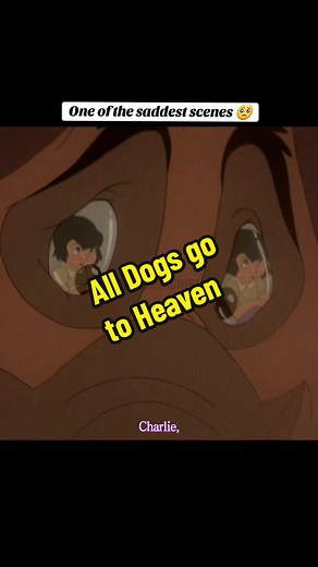 Charlie says Goodbye 😔 #fyp #film #alldogsgotoheaven #nostalgiacinema | all dogs go to heaven