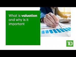 What is valuation and why is it important