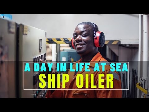 A Day in Life At Sea - Ship Oiler