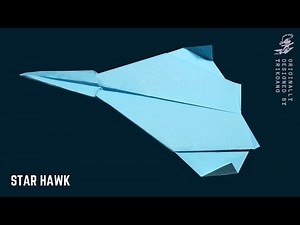 STUNT PAPER AIRPLANE - How to make a Paper Airplane that flies | Star Hawk