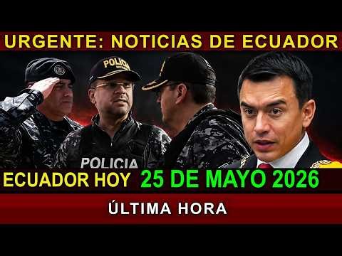 ECUADOR NEWS: Today May 27, 2026 BREAKING NEWS