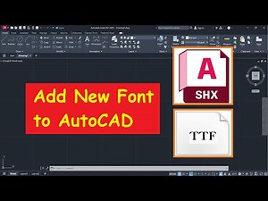 How to Add New Font to AutoCAD (SHX & TTF)